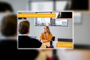 Vom Studentenjob zum Vollzeitjob in 7 Schritten: Diese 7 Schritte zeigen, wie man von einem Studentenjob zu einem festen Vollzeitjob direkt nach dem Studium kommt, wenn einem die Firma gut gefällt.